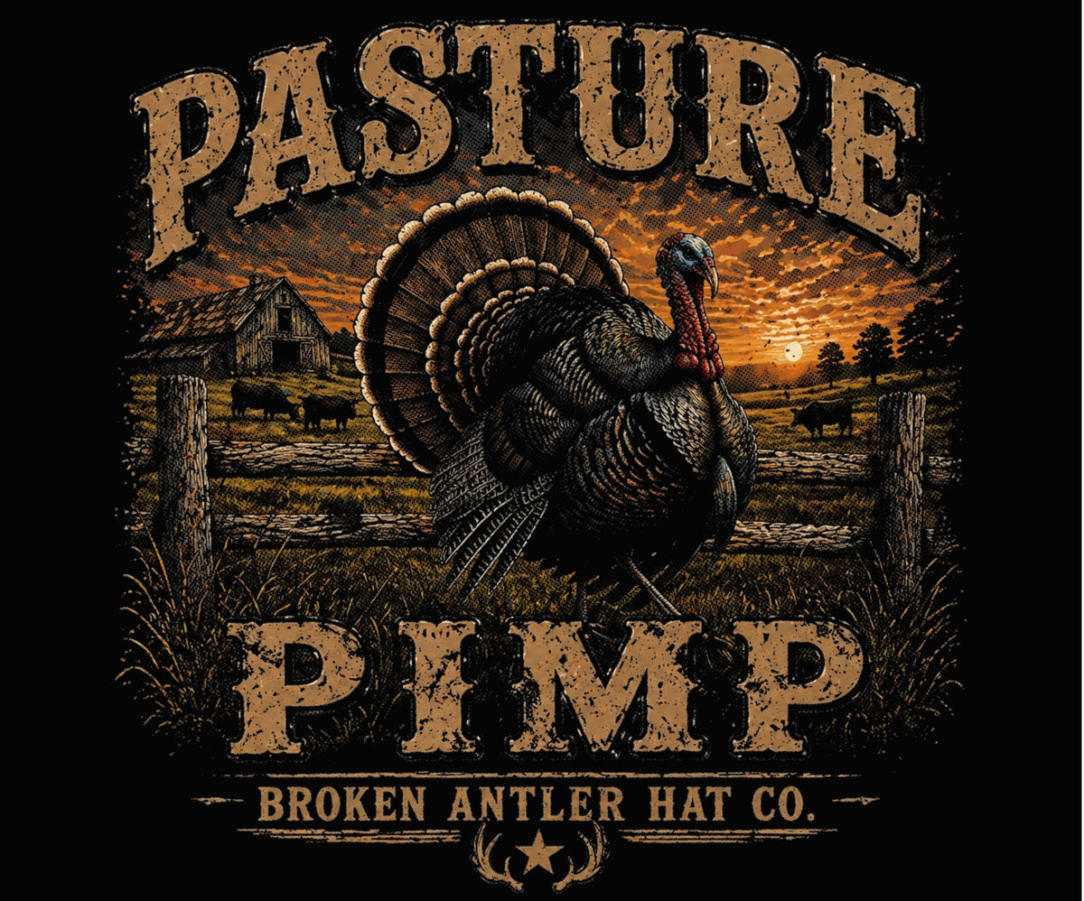 Broken Antler Hat Co.- Pasture Pimp Shirt Front